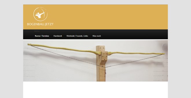 Die frühere WordPress-Seite von bogenbau.jetzt: gelber Kopf, Menü, ein Bogenfoto